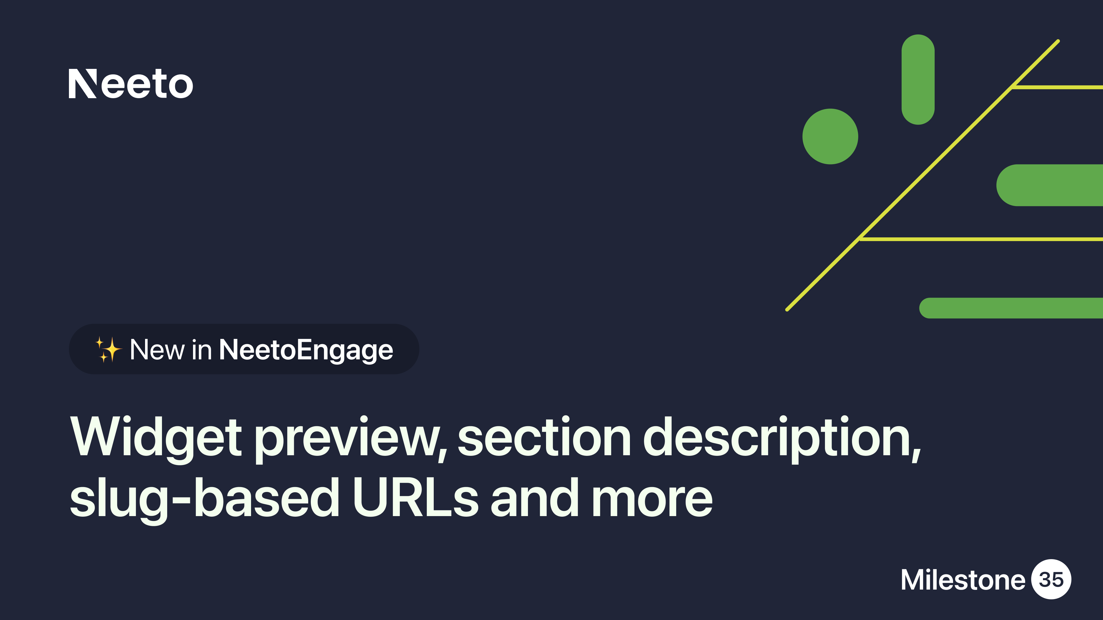 Milestone M35 - widget preview, section description, slug-based URLs and more